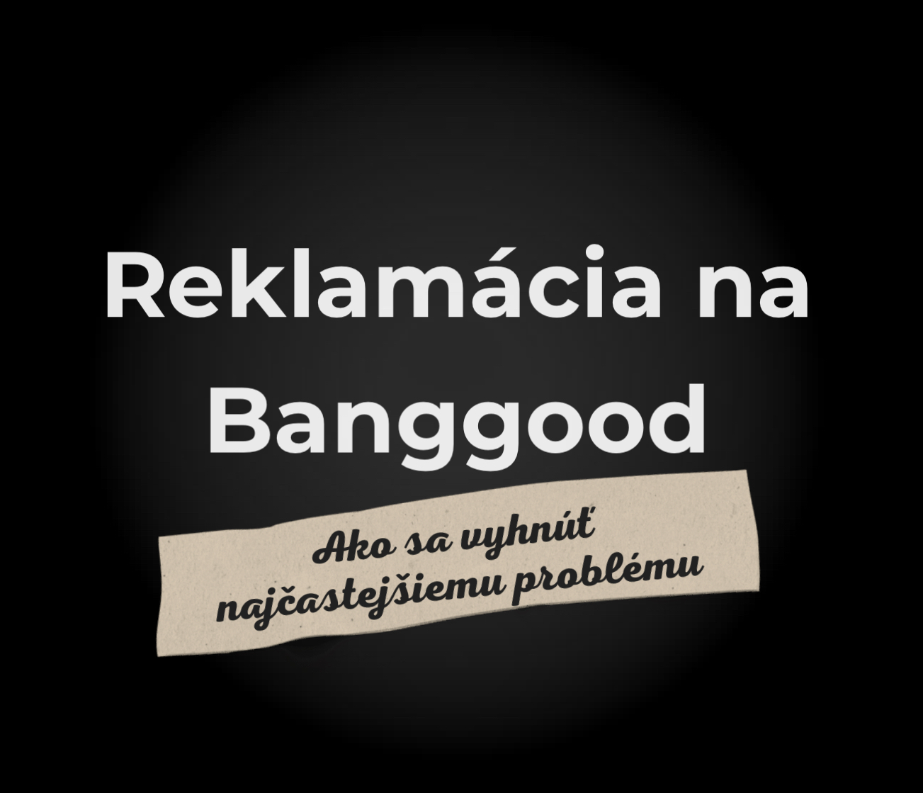 reklamacia na Banggood