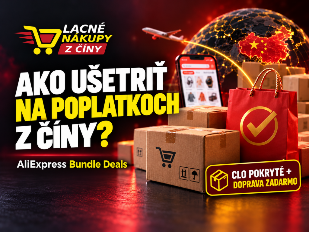 AliExpress Bundle Deals: ako ušetriť na poplatkoch z Číny